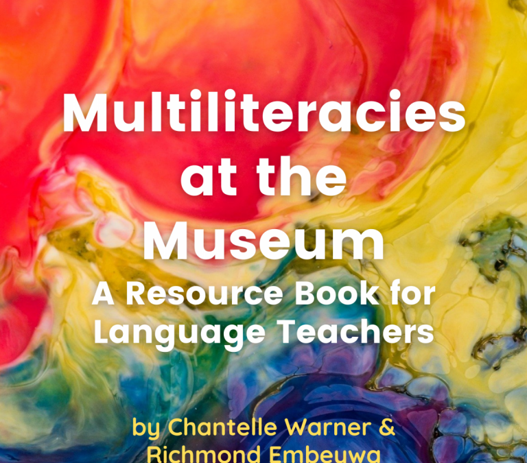 Multiliteracies at the Museum: A Resource Book for Language Teachers