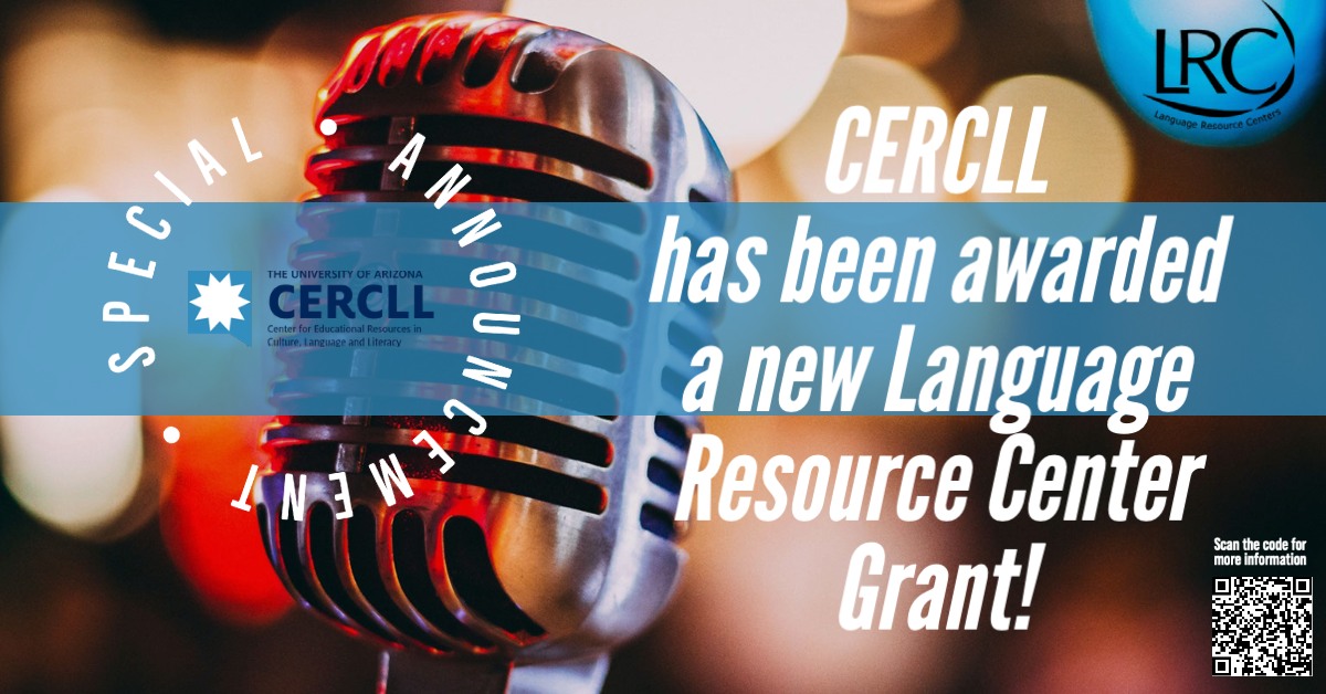 CERCLL Awarded a New Title VI Language Resource Center Grant