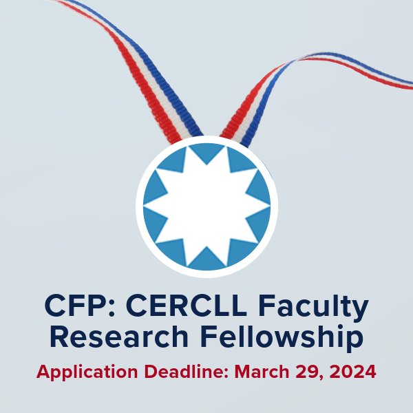 CFP: CERCLL Faculty Fellowship